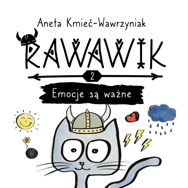 książki o emocjach dla dzieci, książki z przesłaniem, rawawik, aneta kmieć-wawrzyniak